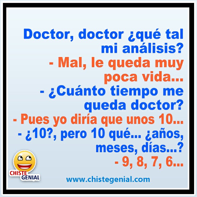Chistes cortos - Poco tiempo de vida