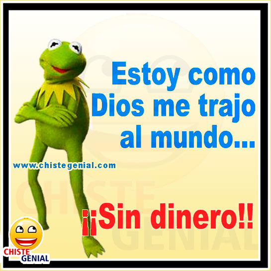 Chistes cortos - Estoy como Dios me trajo al mundo Chistes cortos - Estoy como Dios me trajo al mundo