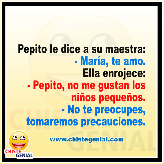 Chistes de Pepito - No me gustan los niños pequeños Chistes de Pepito - No me gustan los niños pequeños