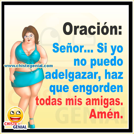 Chistes cortos para amigos - Yo no puedo adelgazar