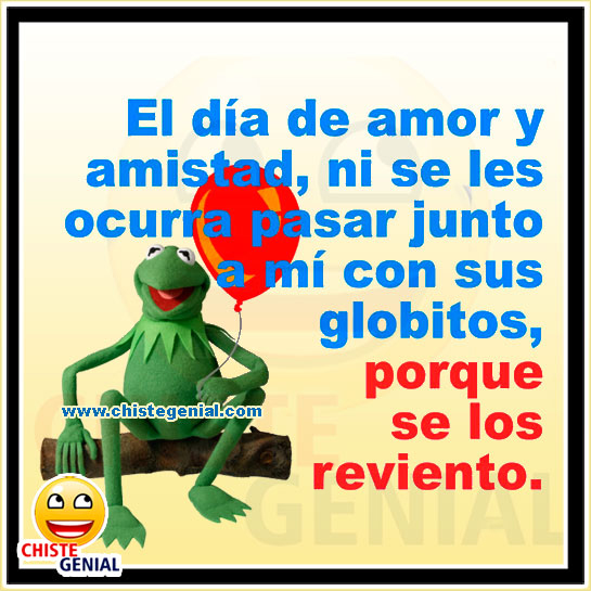 En el día del amor y amistad - Chistes de San Valentin En el día del amor y amistad - Chistes de San Valentin