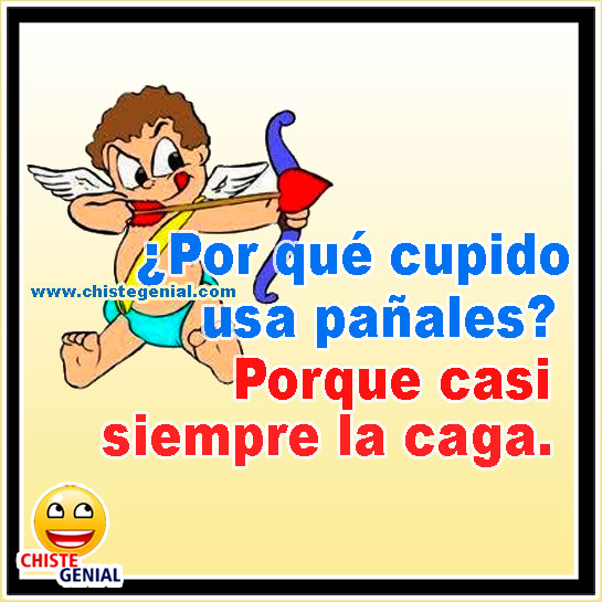 ¿ Por qué cupido usa pañales ? - Chistes de San Valentín