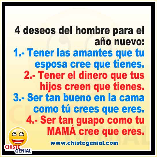 Chistes para hombres - Cuatro deseos del hombre para el año nuevo Chistes para hombres - Cuatro deseos del hombre para el año nuevo