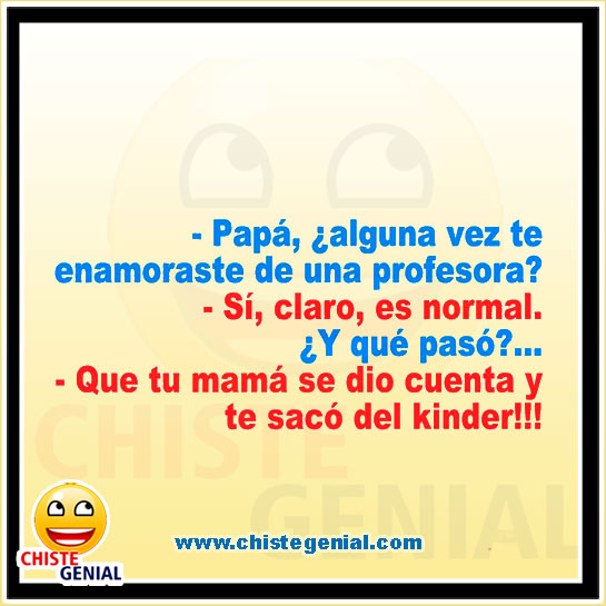 ¿ Alguna vez te enamoraste de una profesora ? - Chistes de niños ¿ Alguna vez te enamoraste de una profesora ? - Chistes de niños