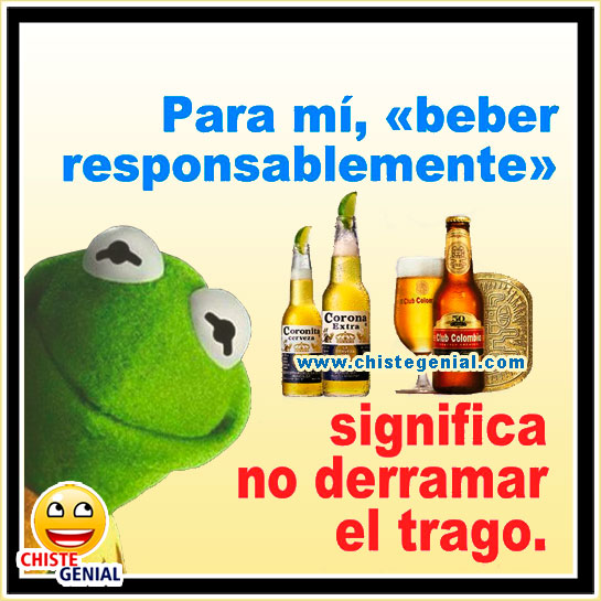 Chistes cortos de borrachos - Beber responsablemente Chistes cortos de borrachos - Beber responsablemente