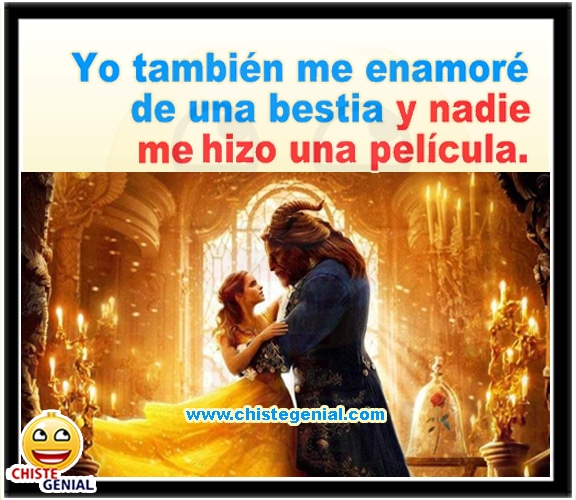Chistes gráficos - Yo también me enamoré de una bestia Chistes gráficos - Yo también me enamoré de una bestia