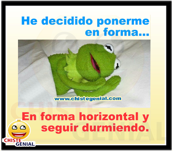 Chistes cortos buenos - He decidido ponerme en forma