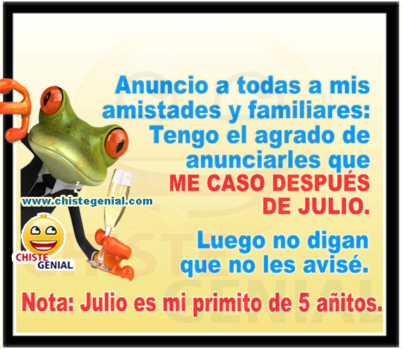 Chistes buenos - Anuncio a todas mis amistades y familiares Chistes buenos - Anuncio a todas mis amistades y familiares