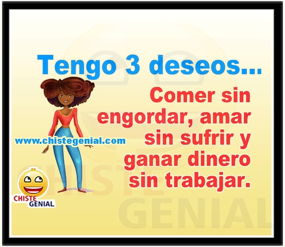Chistes cortos buenos y divertidos - Tengo 3 deseos.