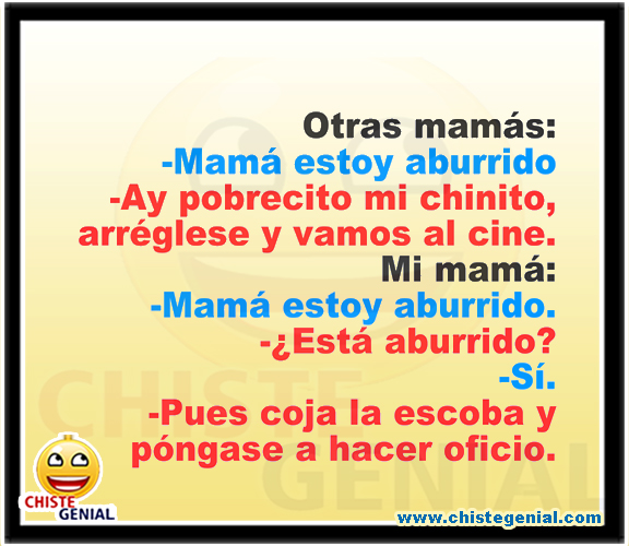 Chistes cortos buenos y divertidos - Mamá estoy aburrido. Chistes cortos buenos y divertidos - Mamá estoy aburrido.