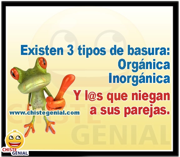 Chistes cortos buenos - Existen 3 tipos de basura. Chistes cortos buenos - Existen 3 tipos de basura.