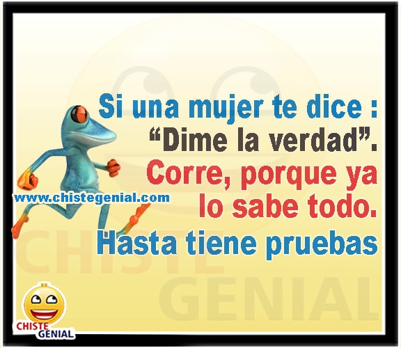 Chistes para mujeres - Si una mujer te dice dime la verdad