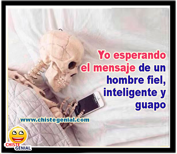Yo, esperando el mensaje de un hombre fiel