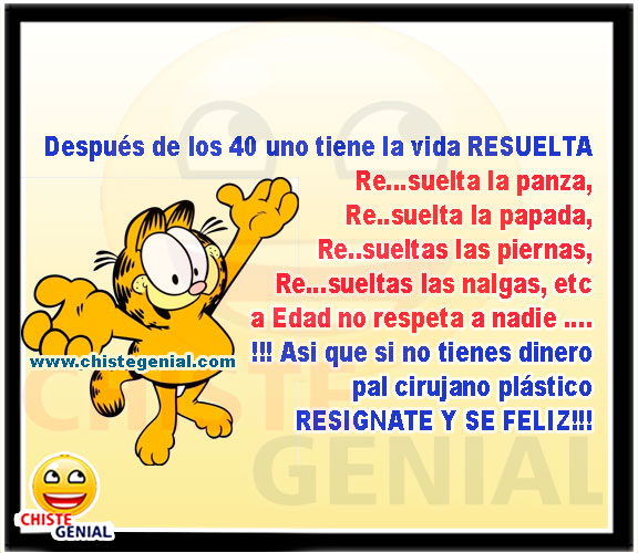 Después de los 40 tenemos la vida resuelta