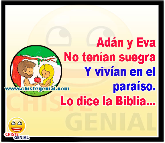 Adán y Eva no tenían suegra