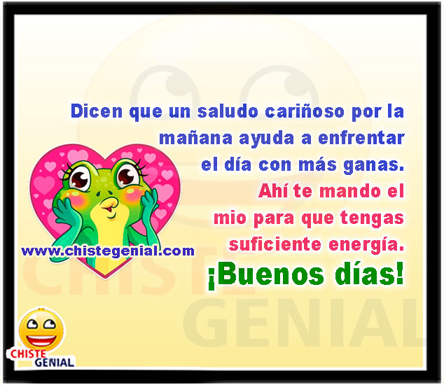 Dicen que un saludo cariñoso por la mañana ayuda a enfrentar el día con más ganas.