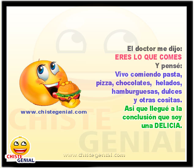 El doctor me dijo: ERES LO QUE COMES - Chistes cortos buenos