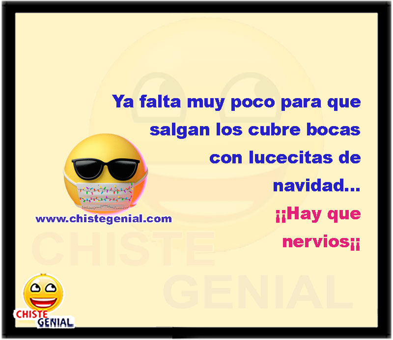Ya falta muy poco para que salgan los cubre bocas con lucesitas de navidad... ¡¡Hay que nervios¡¡